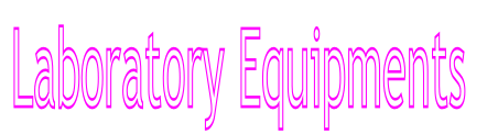 Laboratory Equipments 
